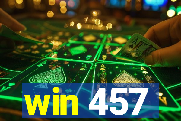 win 457